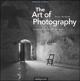 The Art of Photography: An Approach to Personal Expression (2010)