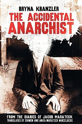 The Accidental Anarchist (2010)