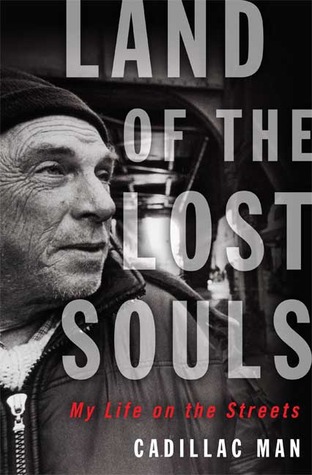 Land of the Lost Souls: My Life on the Streets (2009)