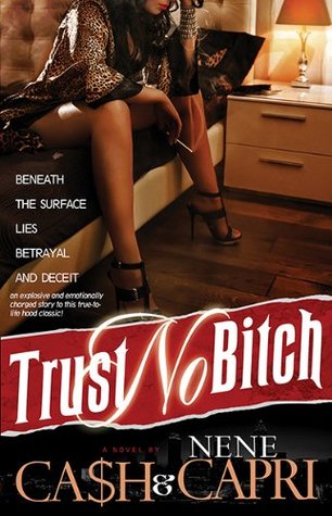 Trust No Bitch (2013)
