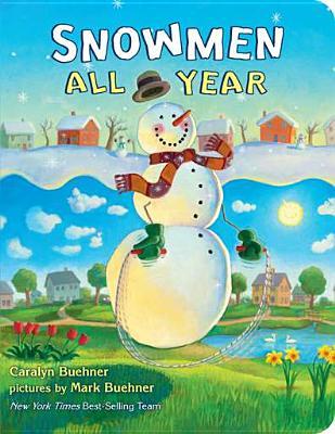 Snowmen All Year Board Book (2012)