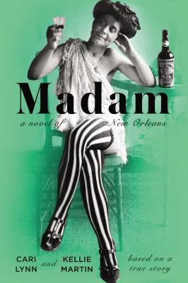 Madam: A Novel of New Orleans (2014)