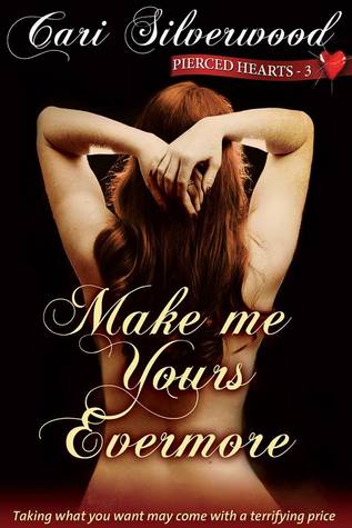 Make Me Yours Evermore