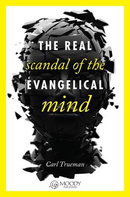 The Real Scandal of the Evangelical Mind Sampler (2011)