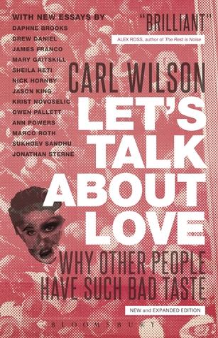 Let's Talk About Love: Why Other People Have Such Bad Taste (2014)