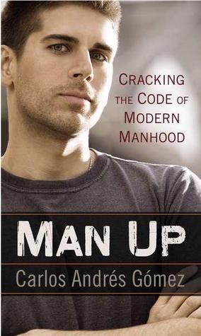 Man Up: Cracking the Code of Modern Manhood (2012)