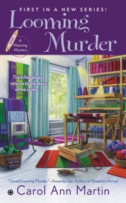 Looming Murder: A Weaving Mystery (2013)