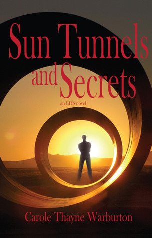 Sun Tunnels and Secrets