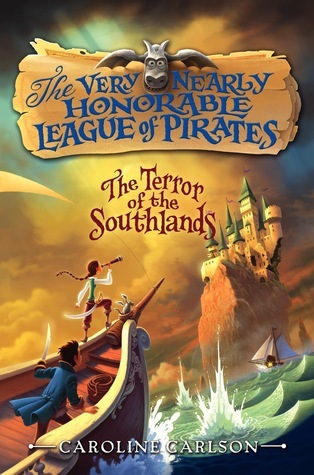 The Very Nearly Honorable League of Pirates #2: The Terror of the Southlands (2014)