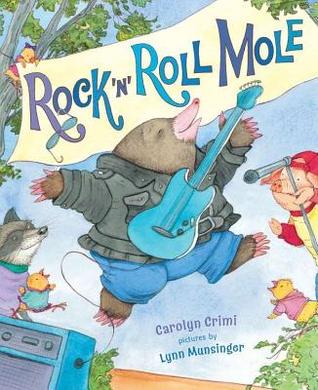 Rock 'N' Roll Mole (2011)