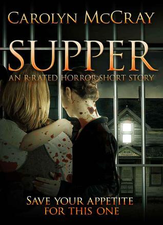 Supper: The Horror Short Story You've Been Craving