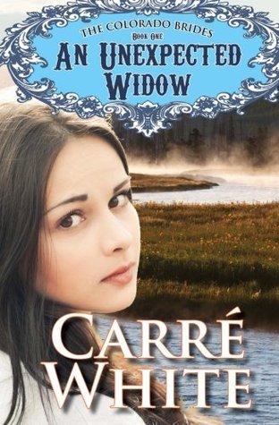 An Unexpected Widow (The Colorado Brides Series)