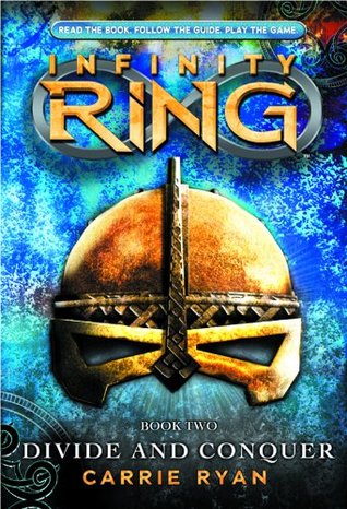 Infinity Ring Book 2: Divide and Conquer