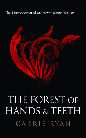 The Forest of Hands and Teeth (2009)