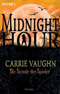 Die Stunde Der Spieler: Midnight Hour 5   Roman (2010)