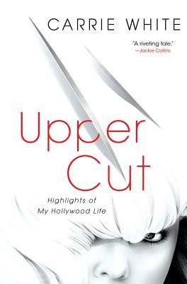 Upper Cut: Highlights of My Hollywood Life (2011)