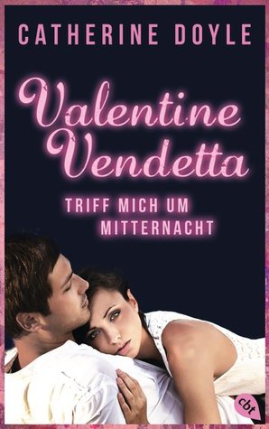 Valentine Vendetta - Triff mich um Mitternacht (2000)