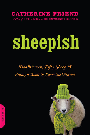Sheepish: Two Women, Fifty Sheep, and Enough Wool to Save the Planet (2011)