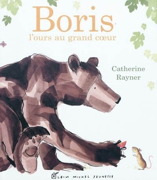 Boris, l'ours au grand coeur (2010)