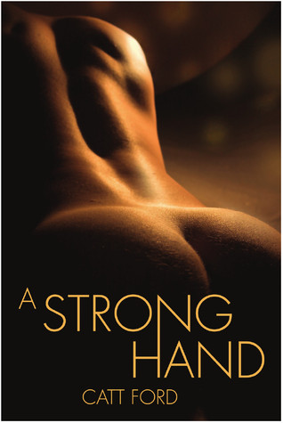 A Strong Hand (2009)