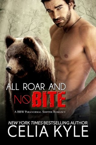 All Roar and No Bite (Paranormal BBW Shapeshifter Romance)