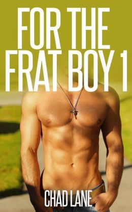 For The Frat Boy 1 (2014)