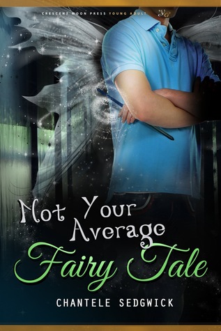 Not Your Average Fairy Tale