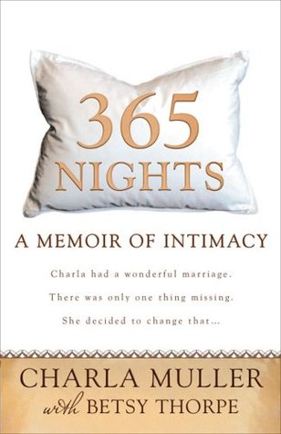 365 Nights: A Memoir of Intimacy (2008)