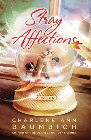 Stray Affections (2009)
