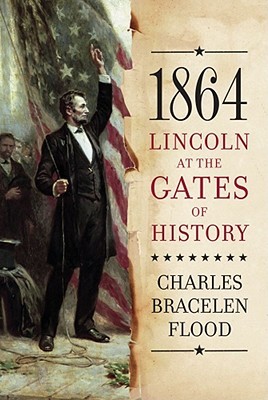 1864: Lincoln at the Gates of History (2009)