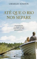 Até que o Rio nos Separe (2008)