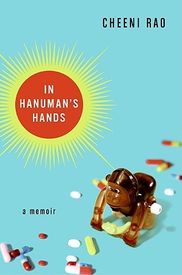 In Hanuman's Hands: A Memoir (2009)