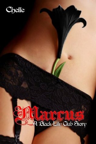 Marcus: A Black Lily Club Story (2013)