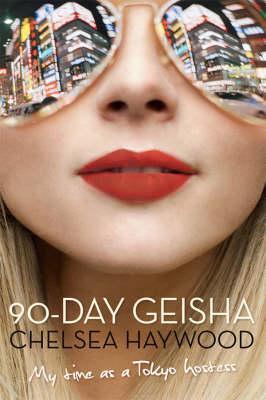 90-Day Geisha: My Time as a Tokyo Hostess (2008)