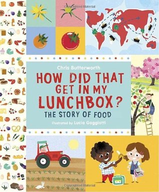 How Did That Get In My Lunchbox?: The Story of Food (2011)