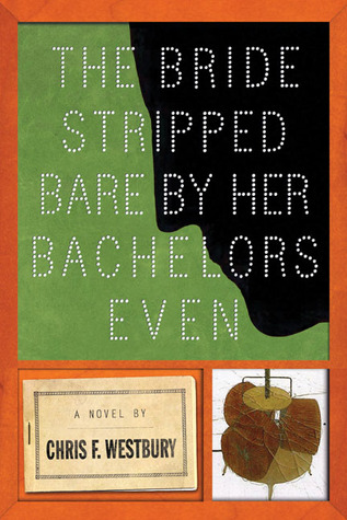 The Bride Stripped Bare By Her Bachelors, Even