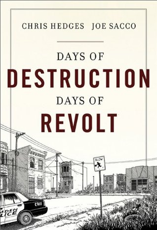 Days of Destruction, Days of Revolt (2012)