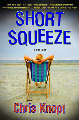 Short Squeeze: A Mystery
