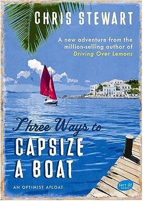 Three Ways to Capsize a Boat: An Optimist Afloat (2009)