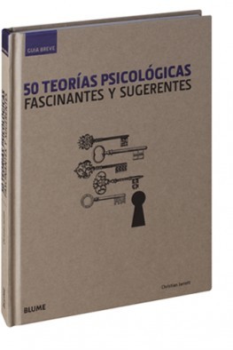 50 teorías psicológicas fascinantes y sugerentes (2011)