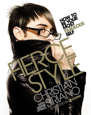 Fierce Style: How to Be Your Most Fabulous Self (2009)