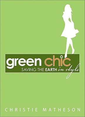 Green Chic: Saving the Earth in Style