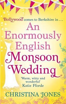 An Enormously English Monsoon Wedding (2013)