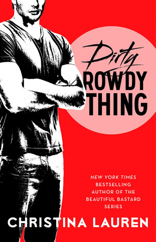 Dirty Rowdy Thing (2014)
