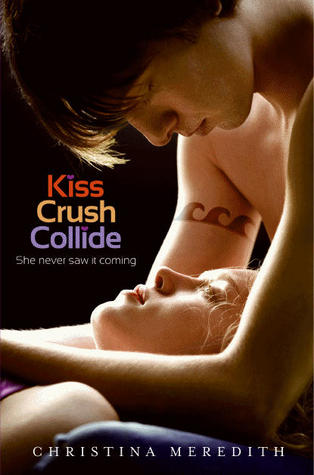 Kiss Crush Collide (2011)