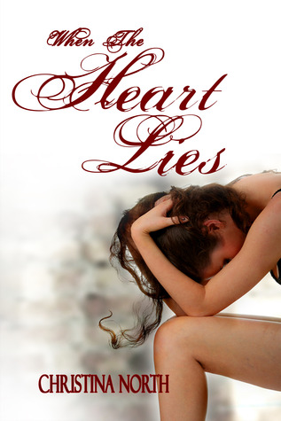 When the Heart Lies (2013)