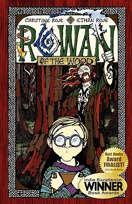 Rowan of the Wood (2009)