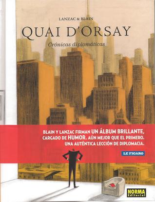 Quai d'Orsay - Crónicas diplomáticas. Tomo 2 (2012)