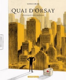 Quai d'Orsay. Chroniques diplomatiques, tome 2 (2011)