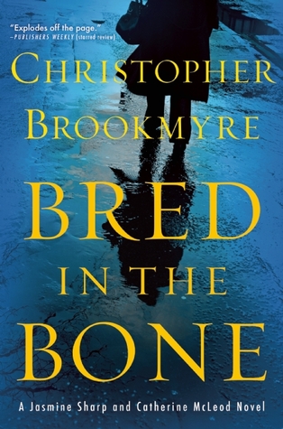 Bred in the Bone: A Jasmine Sharp and Catherine McLeod Novel